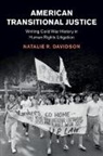 Natalie R. Davidson - American Transitional Justice