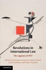 Kathryn Greenman, Anne Orford, Orford Anne, Anna Saunders, Saunders Anna, Ntina Tzouvala - Revolutions in International Law
