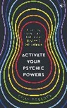 Billy Roberts - Activate Your Psychic Powers