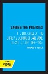 Ronald C. Tobey, Tobey Ronald C. - Saving the Prairies