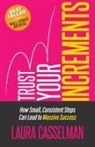 Laura Casselman - Trust Your Increments