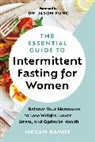Megan Ramos - The Essential Guide to Intermittent Fasting for Women