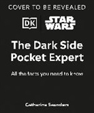 Catherine Saunders - Star Wars The Dark Side Pocket Expert