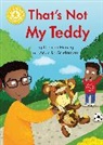 Franklin Watts, Damian Harvey, Harvey Damian - Reading Champion: That's Not My Teddy