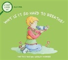 Lesley Harker, Pat Thomas, Harker Lesley - A First Look At: Asthma: Why is it so Hard to Breathe?