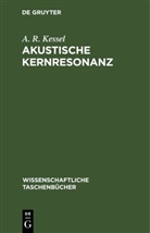A. R. Kessel - Akustische Kernresonanz