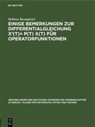 Hellmut Baumgärtel - Einige Bemerkungen zur Differentialgleichung X'(t)= P(t) X(t) für Operatorfunktionen