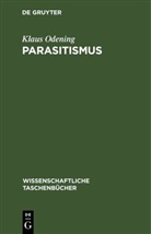 Klaus Odening - Parasitismus