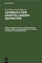 Erwin Papperitz, Karl Rohn - Karl Rohn; Erwin Papperitz: Lehrbuch der darstellenden Geometrie - Band 3: Kegelschnitte, Flächen zweiten Grades, Regel-, Abwickelbare und andere Flächen, Flächenkrümmung