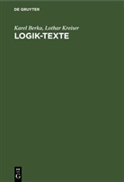 Karel Berka, Lothar Kreiser, Siegfried Gottwald, Werner Stelzner - Logik-Texte