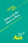 Laure de Caevel, Laure de Caevel, Lucile Lhoste, Lucile Lhoste - Oskar und die Dame in Rosa von Éric-Emmanuel Schmitt (Lektürehilfe)