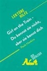 derQuerleser, Éléonore Quinaux, Éléonore Quinaux - Girl on the Train - Du kennst sie nicht, aber sie kennt dich von Paula Hawkins (Lektürehilfe)
