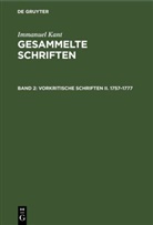 Immanuel Kant - Immanuel Kant: Gesammelte Schriften. Abtheilung I: Werke - Band 2: Vorkritische Schriften II. 1757-1777