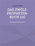Harald Schneider - Das Zwölf-Propheten-Buch 11C