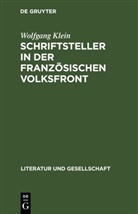 Wolfgang Klein - Schriftsteller in der französischen Volksfront
