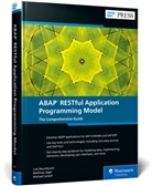 Lutz Baumbusch, Matthias Jäger, Michael Lensch - ABAP RESTful Application Programming Model