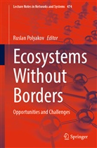 Ruslan Polyakov - Ecosystems Without Borders