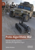 Stefka Hristova - Proto-Algorithmic War
