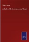 William Thomson - An Outline of the Necessary Laws of Thought