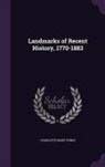 Charlotte Mary Yonge - Landmarks of Recent History, 1770-1883