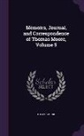 Thomas Moore - Memoirs, Journal, and Correspondence of Thomas Moore, Volume 5