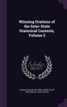 Charles Edgar Prather, Inter-State Oratorical Association - Winning Orations of the Inter-State Oratorical Contests, Volume 2