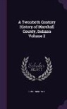 Daniel Mcdonald - A Twentieth Century History of Marshall County, Indiana Volume 2