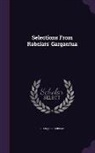 François Rabelais - Selections From Rabelais' Gargantua