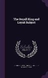Matteo Bandello, Thomas Heywood, William Painter - The Royall King and Loyall Subject