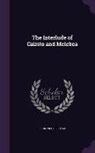 Fernando De Rojas - The Interlude of Calisto and Melebea