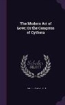 Francesco Algarotti - The Modern Art of Love; Or the Congress of Cythera