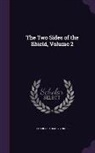 Charlotte Mary Yonge - The Two Sides of the Shield, Volume 2