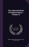 Ambrose Bierce, Binghamton Book Mfg Co Bkp Cu-Banc - The Collected Works of Ambrose Bierce .. Volume 12