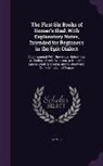 Homer - The First Six Books of Homer's Iliad, with Explanatory Notes, Intended for Beginners in the Epic Dialect: Accompanied with Numerous References to Hadl