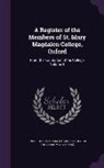 John Rouse Bloxam, Magdalen College (University Of Oxford) - REGISTER OF THE MEMBERS OF ST