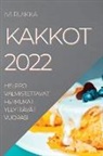 Ivi Ruikka - KAKKOT 2022