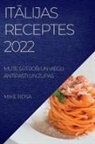 Mike Rosa - IT¿LIJAS RECEPTES 2022