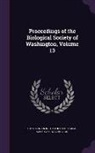 Smithsonian Institution, Biological Society of Washington - Proceedings of the Biological Society of Washington, Volume 13