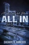 Sherryl D. Hancock - All In