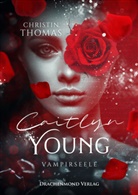 Christin Thomas - Caitlyn Young - Vampirseele