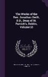 John Nichols, Thomas Sheridan, Jonathan Swift - The Works of the Rev. Jonathan Swift, D.D., Dean of St. Patrick's, Dublin, Volume 15