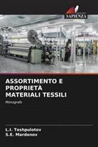 S. E. Mardonov, S.E. Mardonov, L. I. Toshpulotov, L.I. Toshpulotov - ASSORTIMENTO E PROPRIETÀ MATERIALI TESSILI