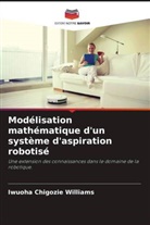 Iwuoha Chigozie Williams - Modélisation mathématique d'un système d'aspiration robotisé