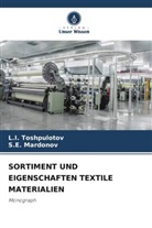 S E Mardonov, S. E. Mardonov, S.E. Mardonov, L I Toshpulotov, L. I. Toshpulotov, L.I. Toshpulotov - SORTIMENT UND EIGENSCHAFTEN TEXTILE MATERIALIEN