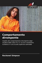 Reckonel Simpson - Comportamento dirompente