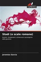 Jeremías García - Stadi (o scale romane)