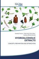 Gustavo Oliveira Everton, Danielly Fonseca, Paulo Victor Serra Rosa - HYDROALCOHOLIC EXTRACTS
