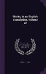 Anatole France - Works, in an English Translation, Volume 22
