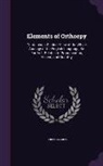 Robert Nares - Elements of Orthoepy: Containing a Distinct View of the Whole Analogy of the English Language; So Far As It Relates to Pronunciation, Accent