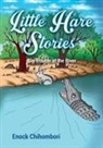 Enock Chihombori - Little Hare Stories